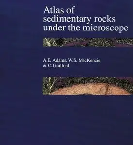 Atlas of Sedimentary Rocks Under the Microscope (repost)