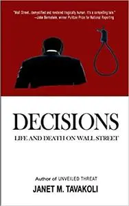 Decisions: Life and Death on Wall Street