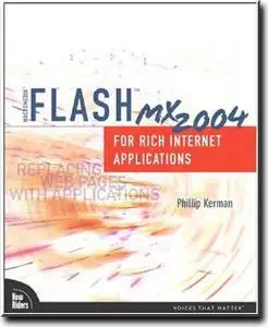 Macromedia Flash MX 2004 for Rich Internet Applications (VOICES) by  Phillip Kerman