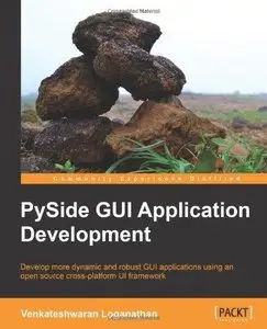 PySide GUI Application Development (Repost)