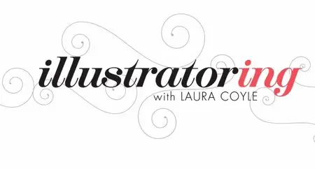 Illustrator CC - Illustratoring with Laura Coyle