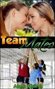 «Team Mates» by Alana Church