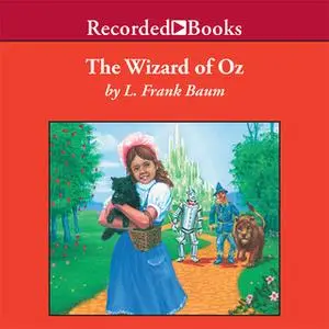 «The Wizard of Oz» by L. Frank Baum