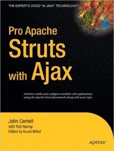 Pro Apache Struts with Ajax (Repost)