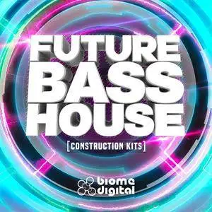 Biome Digital Future Bass House WAV REX2 MiDi