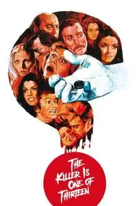 The Killer Is One of 13 (1973)