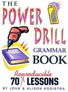 Power Drill Grammar Book: 70 Reproducible Lessons (Repost)
