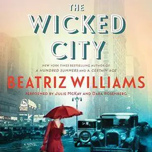 The Wicked City: A Novel [Audiobook]