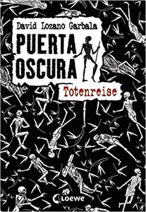 Puerta Oscura - Totenreise - David Lozano Garbala