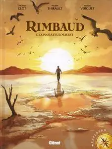 Rimbaud l'explorateur maudit