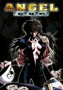 Angel Cop (OVA, 1-6 Complete)