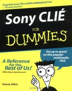 Sony CLIE For Dummies by Denny Atkin [Repost] 
