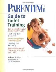 PARENTING Guide to Toilet Training