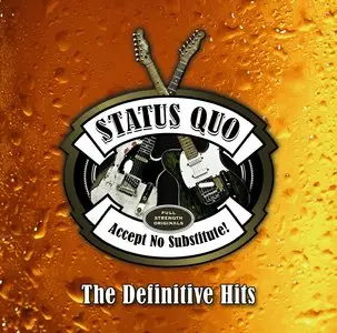 Status Quo - Accept No Substitute: The Definitive Hits (2015)