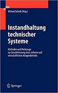 Instandhaltung technischer Systeme