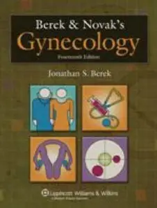 Berek & Novak's Gynecology (Berek and Novak's Gynecology) by Jonathan S. Berek