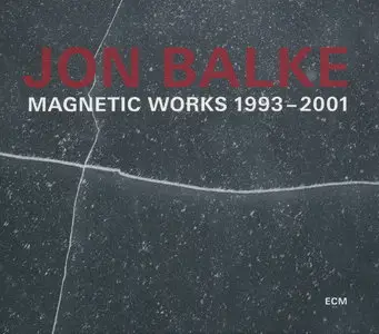 Jon Balke - Magnetic Works 1993-2001 (2012)