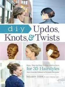 DIY Updos, Knots, and Twists