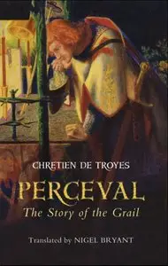 Perceval, the Story of the Grail