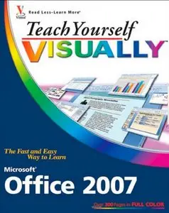 Teach Yourself VISUALLY Microsoft Office 2007 (Repost)