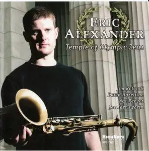 Eric Alexander - Temple of Olympic Zeus (2007)