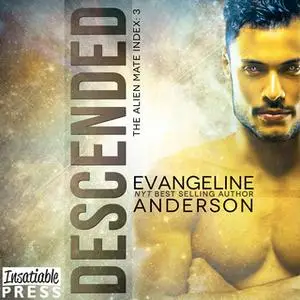 «Descended» by Evangeline Anderson