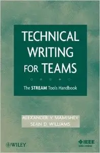 Technical Writing for Teams: The STREAM Tools Handbook