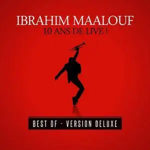 Ibrahim Maalouf - 10 Ans De Live! (2016) [Official Digital Download 24bit/44.1kHz]