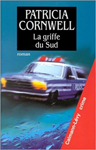 La griffe du Sud - Patricia Cornwell