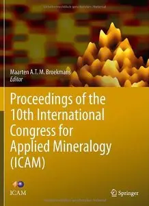 Proceedings of the 10th International Congress for Applied Mineralogy