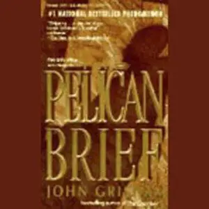 The Pelican Brief [Audiobook]