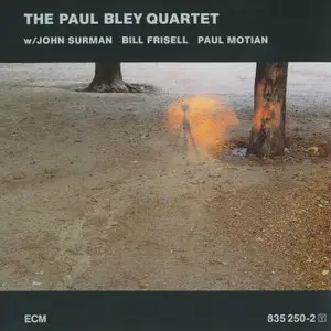 Paul Bley / John Surman / Bill Frisell / Paul Motian - The Paul Bley Quartet (1987) {ECM 1365}