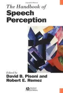 Handbook of Speech Perception (Blackwell Handbooks in Linguistics) [Kindle Edition]