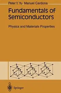 Fundamentals of Semiconductors: Physics and Materials Properties