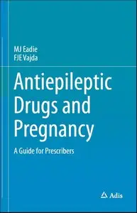 Antiepileptic Drugs and Pregnancy