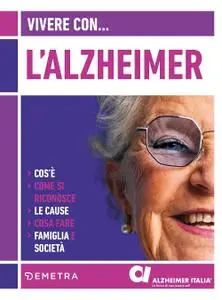 Antonio Guaita, Bianca Maria Petrucci - Vivere con l'Alzheimer