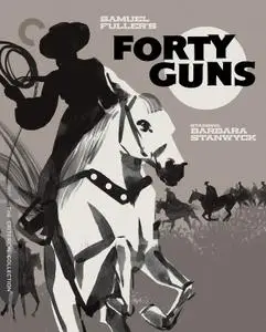 Forty Guns (1957) [Criterion Collection]