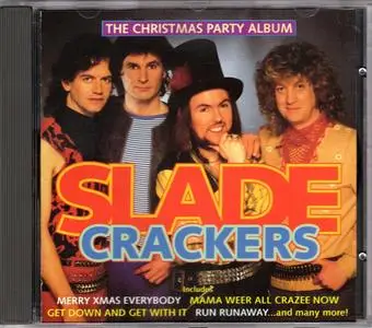 Slade - Crackers: The Christmas Party Album (1985) {1993, Reissue}