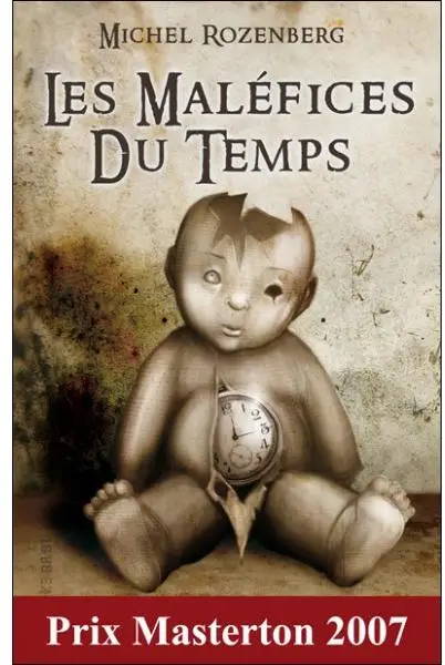 Les maléfices du temps: et autres récits intemporels – Michel Rozenberg