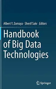 Handbook of Big Data Technologies (Repost)