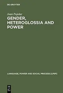 Gender, Heteroglossia and Power: A Sociolinguistic Study of Youth Culture