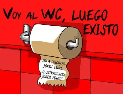 Voy al WC, luego existo