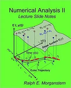 Numerical Analysis II: Lecture Slide Notes (Volume 2)
