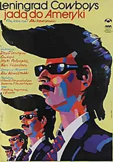 Leningrad Cowboys Go America (1989)