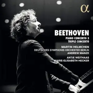 Martin Helmchen, Andrew Manze & Deutsches Symphonie-Orchester Berlin - Beethoven: Piano Concerto No. 3 & Triple Concerto (2020)