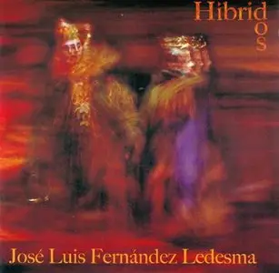 José Luis Fernández Ledesma - 6 Studio Albums (1996-2007)