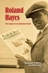 «Roland Hayes» by Christopher Brooks, Robert Sims