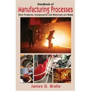 Handbook of Manufacturing Processes (Repost)