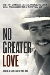 «No Greater Love» by John A Siegfried, Kevin Ferris