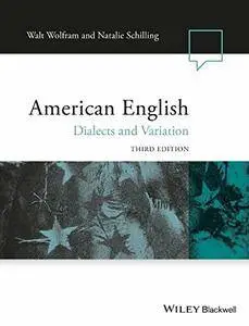 American English: Dialects and Variation, 3rd Edition